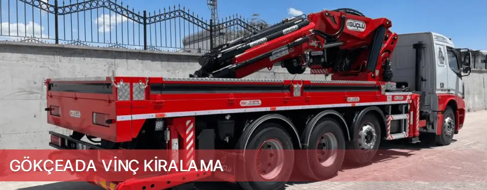 Gökçeada İlçemi Vinç Kiralama